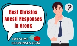 Best Christos Anesti  Responses in Greek