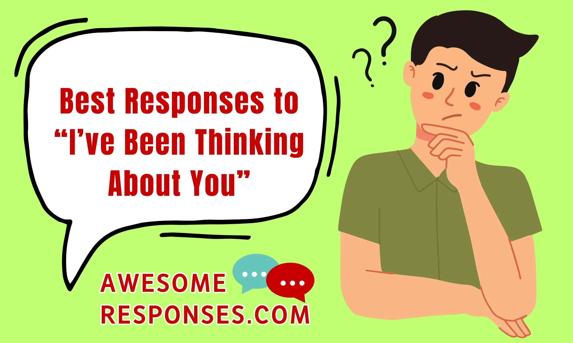 Best Responses to “I’ve Been Thinking About You”