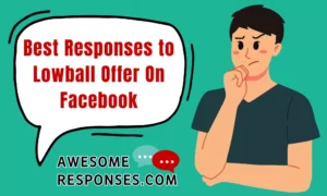 Best Responses to Lowball Offer On Facebook