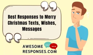 Best Responses to Merry Christmas Texts, Wishes, Messages