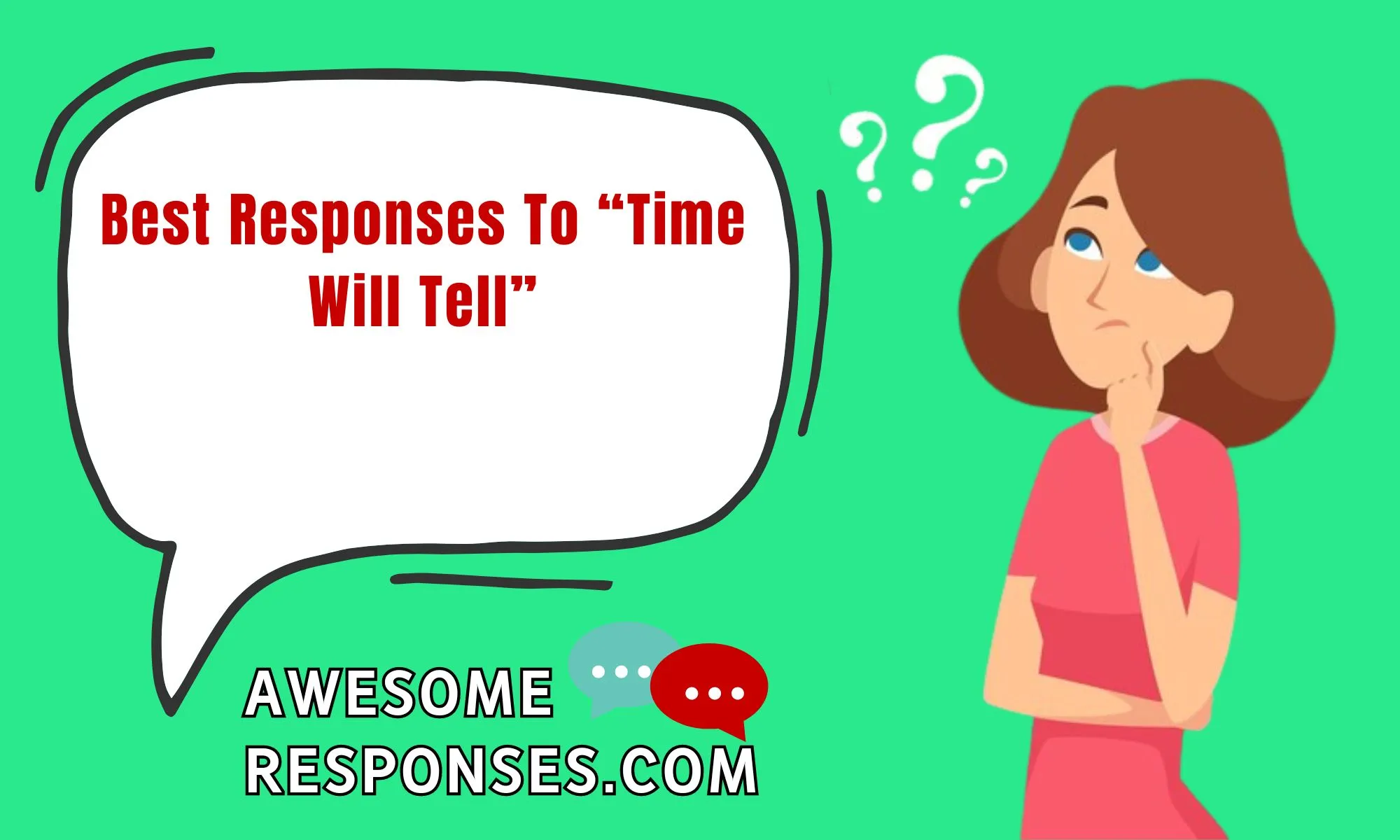Best Responses To “Time Will Tell”