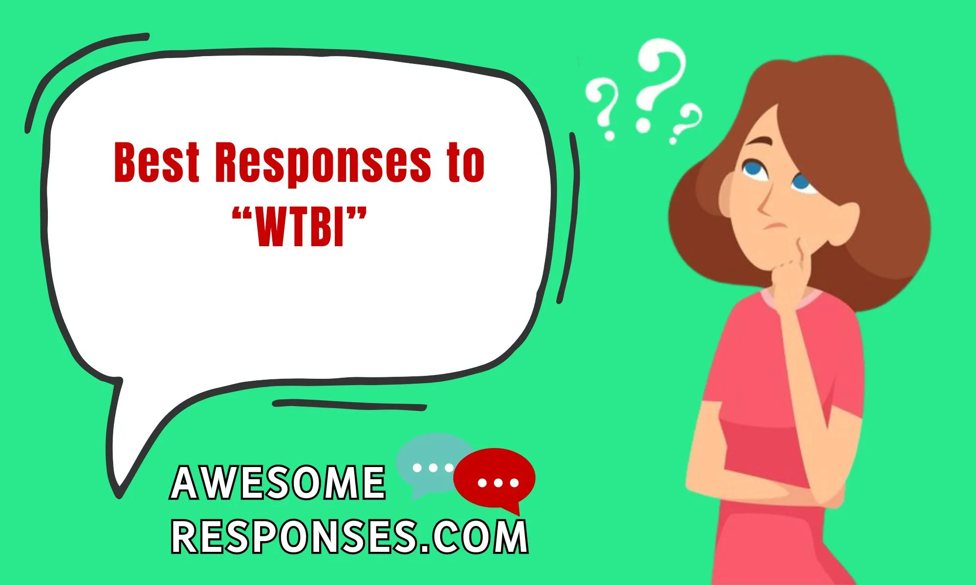 Best Responses to “WTBI”