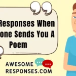 Best Responses When Someone Sends You A Poem