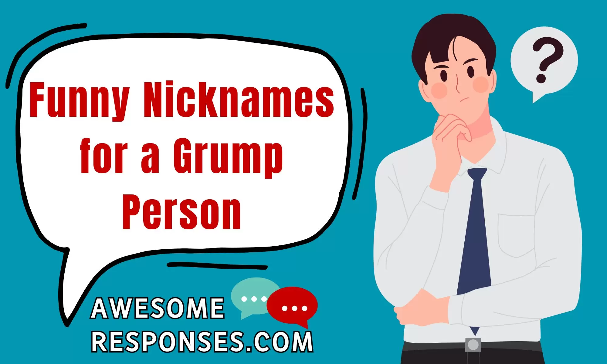 Funny Nicknames for a Grump Person