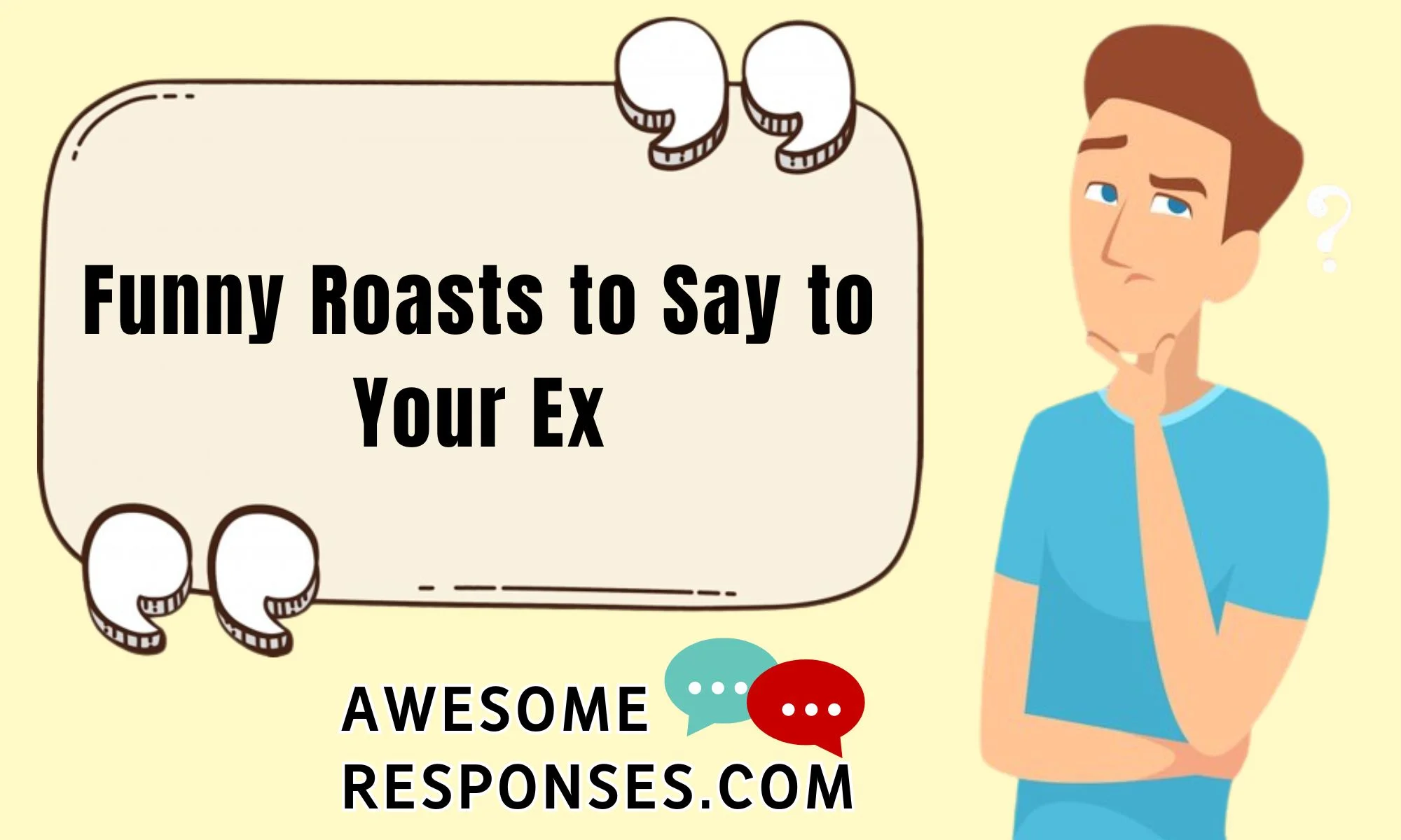 Funny Roasts to Say to Your Ex