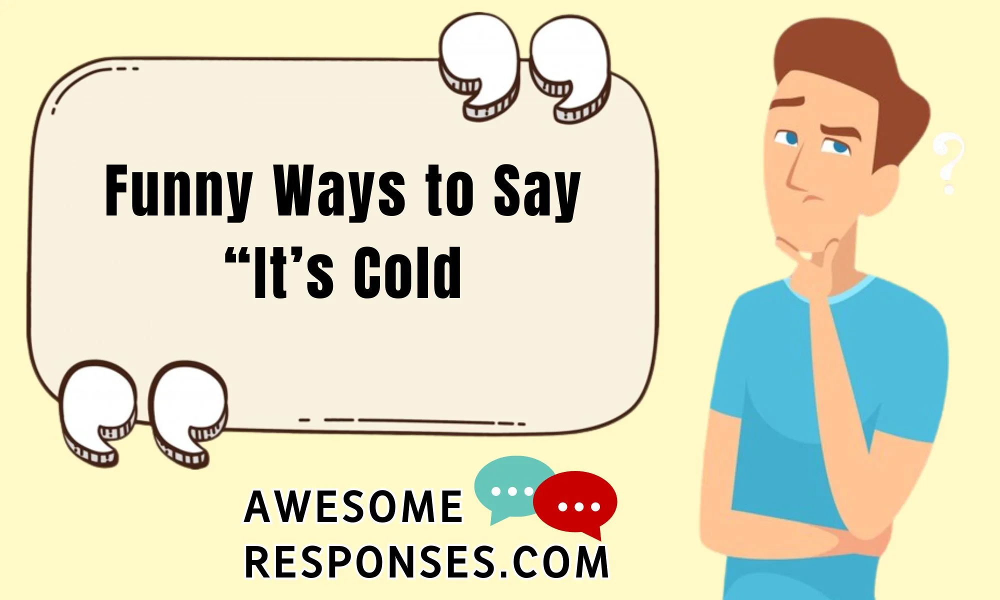 Funny Ways to Say “It’s Cold