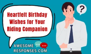 Heartfelt Birthday Wishes for Your Riding Companion