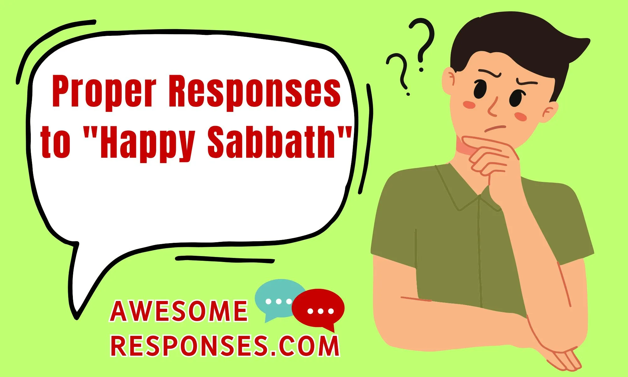 Proper Responses to "Happy Sabbath"