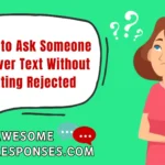 Ways to Ask Someone Out Over Text Without Getting Rejected