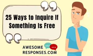 Ways to Inquire If Something Is Free