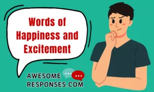Words of Happiness and Excitement