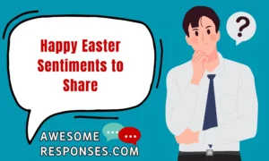 Happy Easter Sentiments to Share
