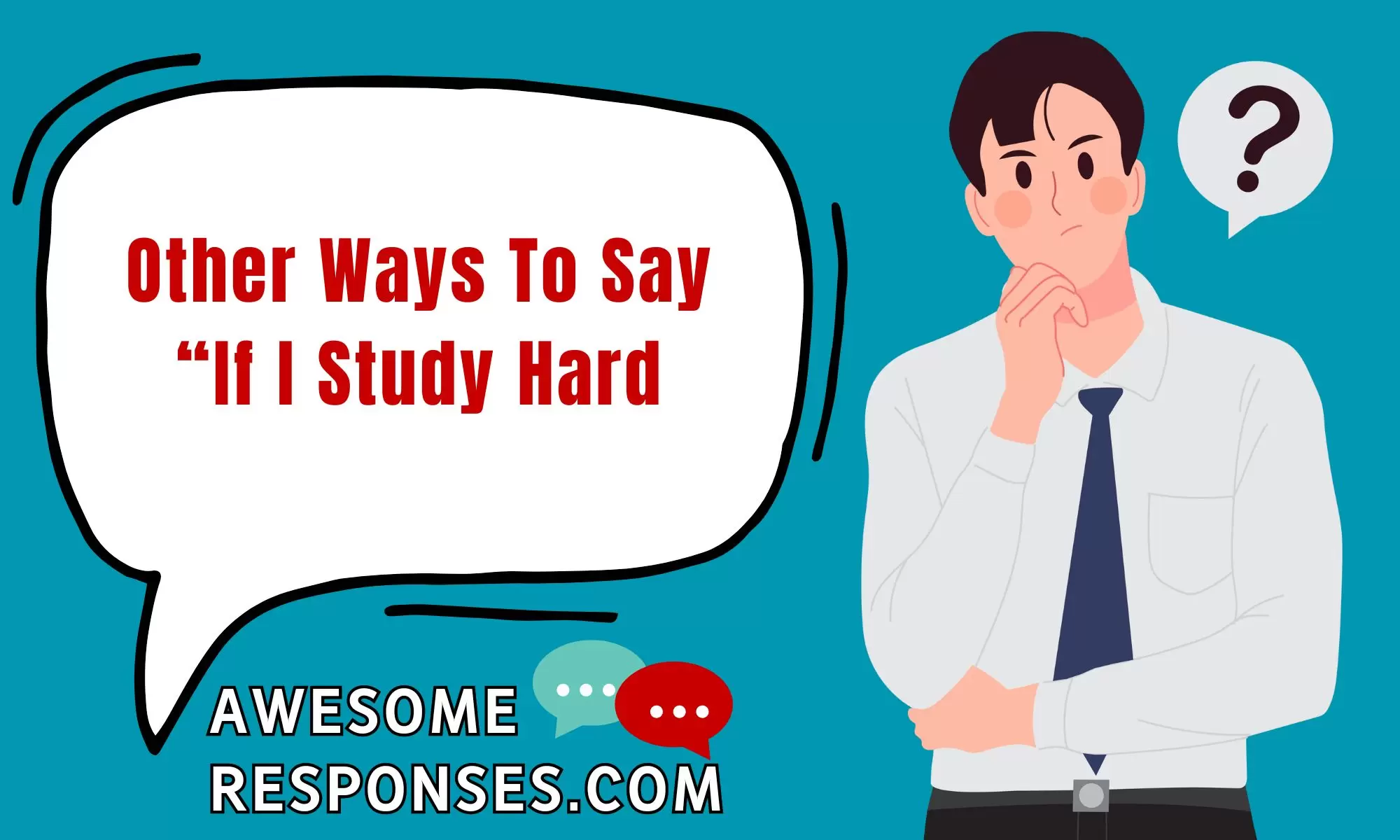 Other Ways To Say “If I Study Hard