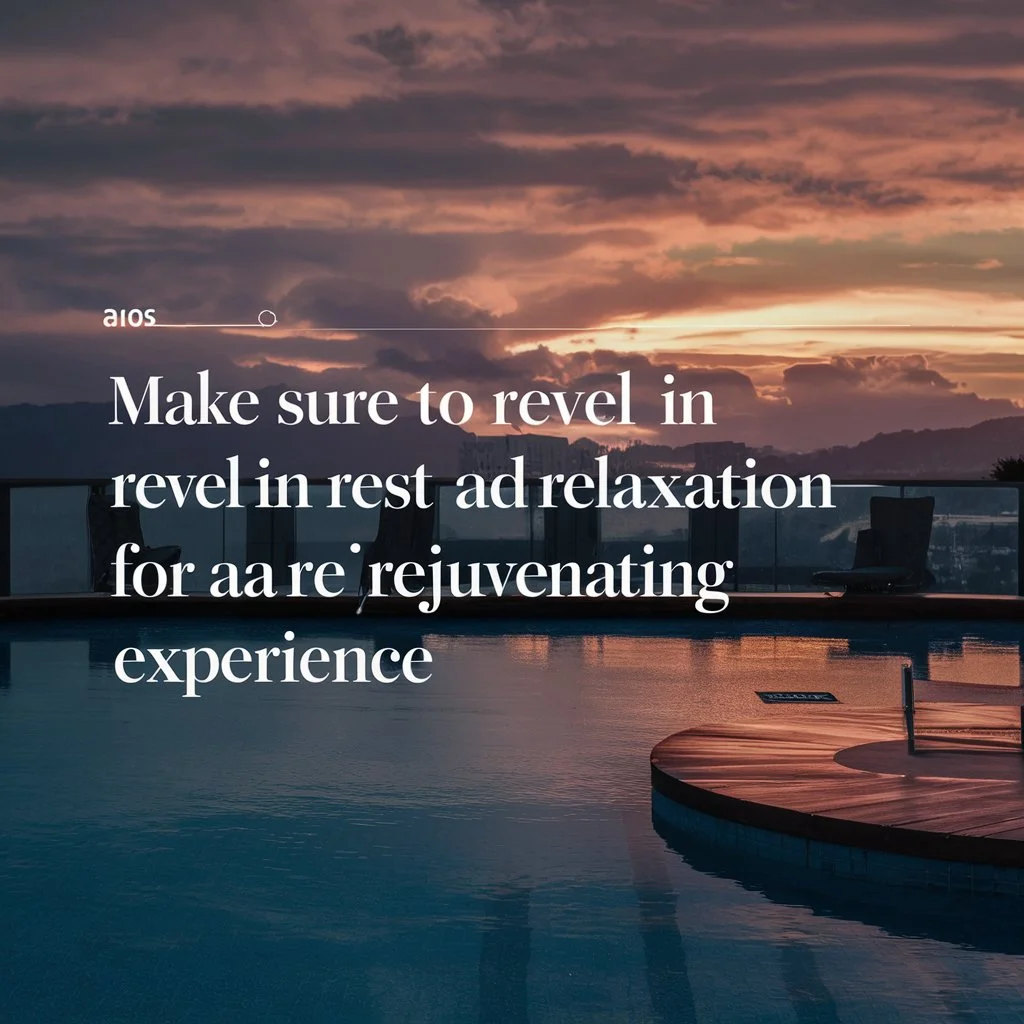 Make sure to revel in rest 